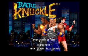 The Japanese version of Streets of Rage was called Bare Knuckle